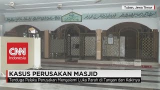 Masjid di Tuban Dirusak Pria Tak Dikenal
