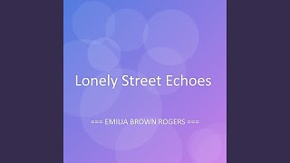 Lonely Street Echoes