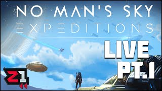 Lets Go On An EXPEDITION | Part 1 | No Mans Sky Expedition Update | Z1 Gaming
