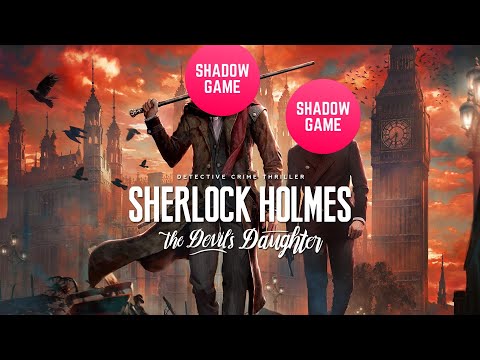 Sherlock Holmes: The Devil’s Daughter Прохождение игры #1
