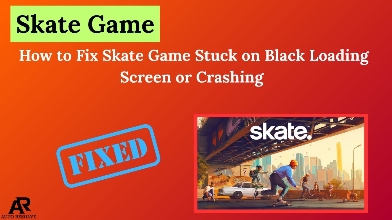 7 ways to fix skate not launching on a windows pc... How to Fix Skate Game Stuck on Black Loading Screen or Crashing (2026 ...