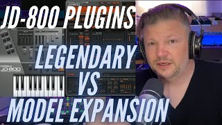 JD-800 plugins Legendary VS Model expansion: how do they sound