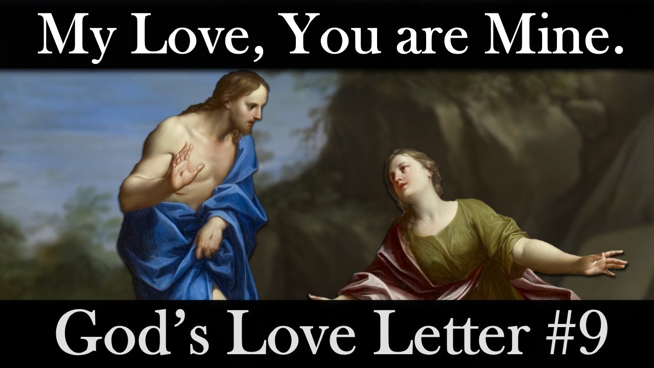 My Love, You are Mine // God's Love Letter to You #9