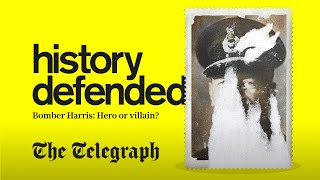 video: 'Bomber' Harris was a war hero, not a war criminal