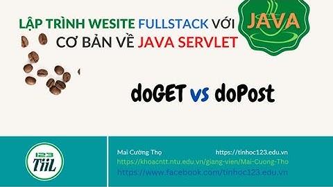 Java servlet - Cài đặt và ví dụ minh họa HelloWorld