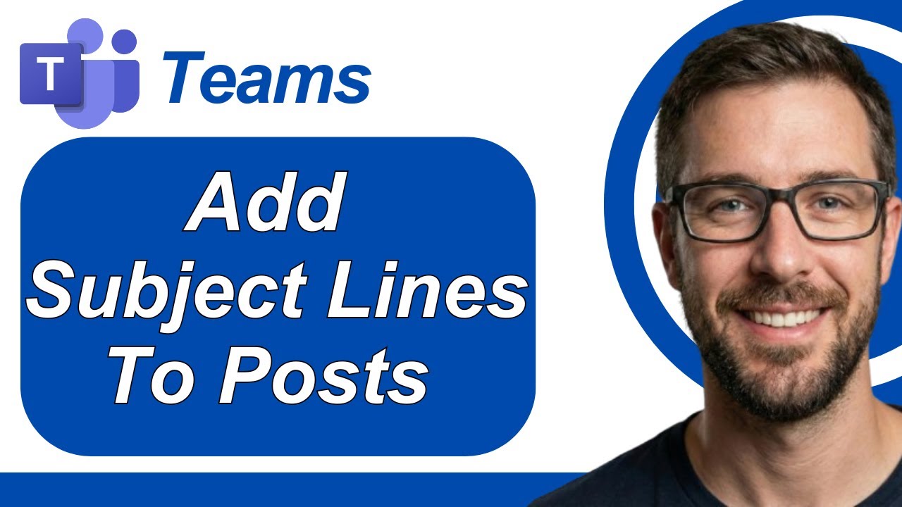 How To Add Subject Lines To Posts In Microsoft Teams [2026 Guide]e ...