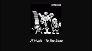 JT Music - To The Bone ( 𝚜𝚕𝚘𝚠𝚎𝚍   𝚛𝚎𝚟𝚎𝚛𝚋 )