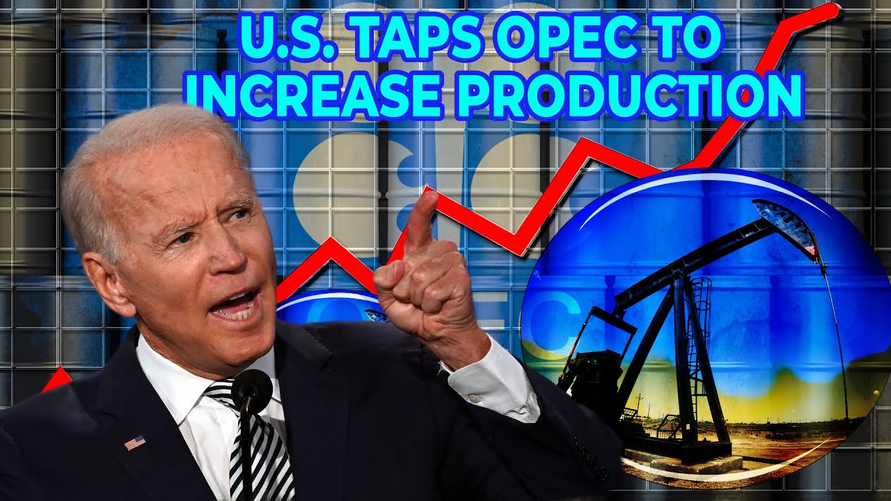 U.S. Taps OPEC to Increase Oil Production - YouTube