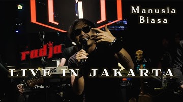 Radja Live in Jakarta !! #Manusia Biasa