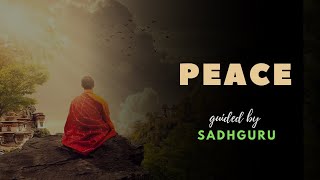 PEACE | Guided by Sadhguru | Mind peace with meditation music #sadhguru #meditation screenshot 5
