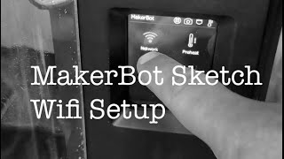 Celebrity MakerBot Sketch Wifi Setup Profile