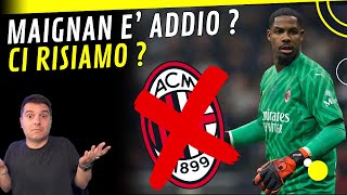 ⚠️ CI RISIAMO 🤯 MIKE MAIGNAN E' ADDIO ? VERITA' O IPOTESI ? #acmilan #milannews