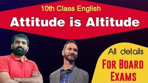Attitude is Altitude - 10th Class English lesson || 10th Class English - Unit 1 (A reading)
