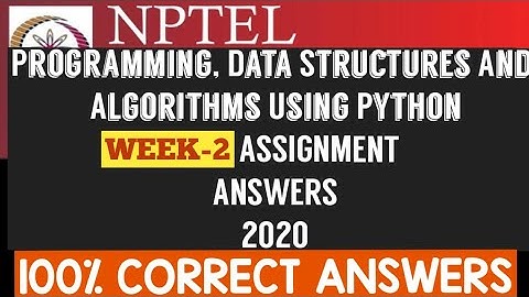 Programming,Data Structures and Algorithms using Python|| WEEK-2 Answers 2020||NPTEL||#SKumarEdu