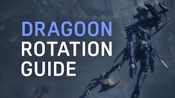 FF14 Stormblood Guide Dragoon Rotation 4.X