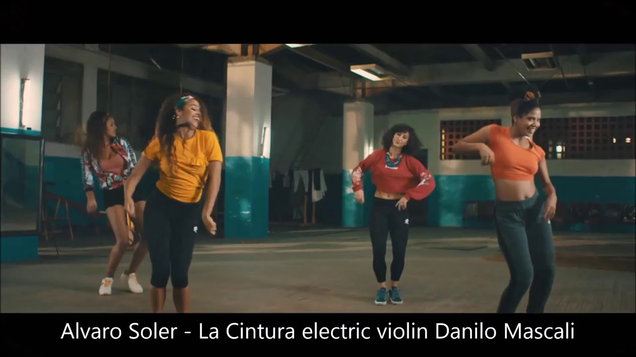 Alvaro Soler La Cintura - electric violin Danilo Mascali