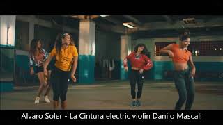 Alvaro Soler La Cintura - electric violin Danilo Mascali screenshot 1