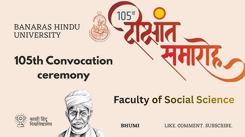 Degree Distribution Ceremony || 105th Convocation 2025 || Faculty of Social Sciences BHU ||