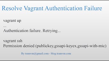 Resolve Vagrant Warning: Authentication failure. Retrying...