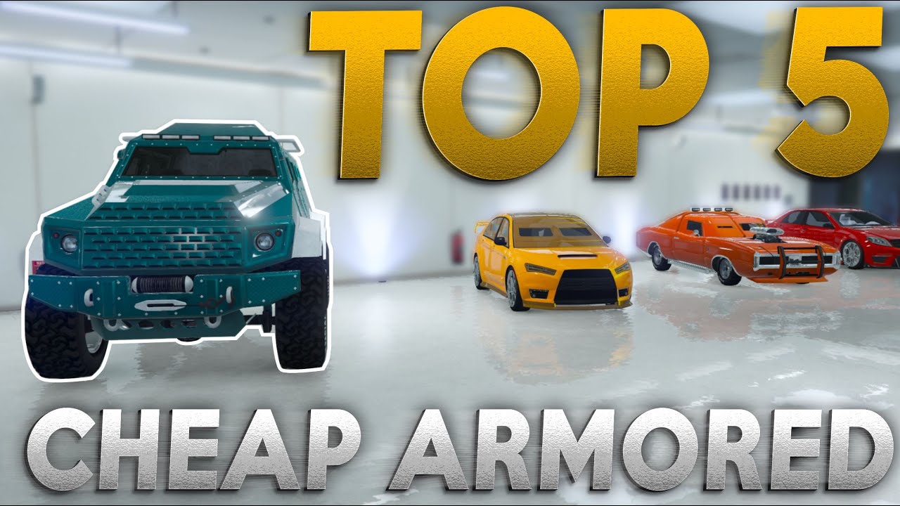 TOP 5 CHEAP ARMORED CARS GTA 5 YouTube 