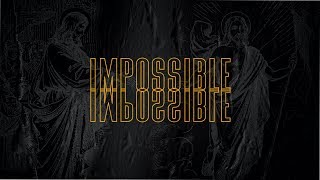 Impossible Series Week 3 - Modern Service by Joe Donahue