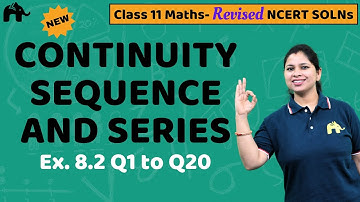 Sequence and Series Class 11 Maths | Revised NCERT Solutions | Chapter 8 Exercise 8.2 Question 1-20