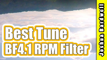 Betaflight 4.1 RPM filter best settings to kill propwash