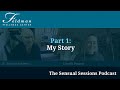 Part 1 my story  dr edward feldman with candia raquel on the sensual sessions podcast