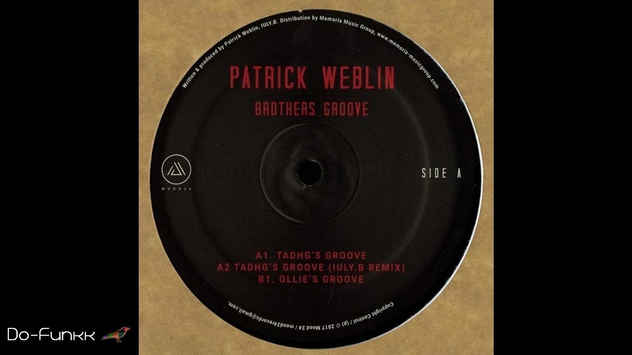 Patrick Weblin - Tadhg's Groove [Mood 24 Records ‎– MD24005]