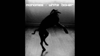 Monomee - White Boxer Original Edit