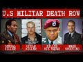 All Prisoners Set For Execution By U S Military Full List 