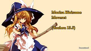 (REMASTERED) (Touhou 13.5) Marisa Kirisame Moveset