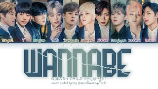 GOLDEN CHILD Wannabe Lyrics (골딘자일드 Wannabe 가사) (color coded lyrics)