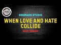 When Love And Hate Collide, Def Leppard - Serenade Studio ( Rock Cover )