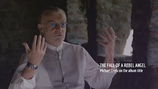 Michael Cretu on the album title | Enigma - The Fall Of A Rebel Angel