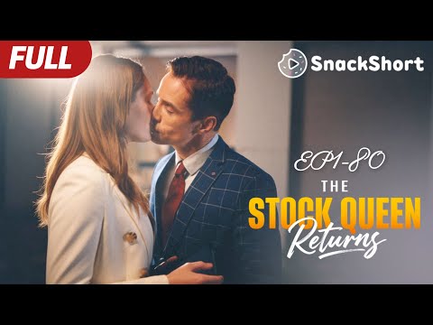 FULL From Secret Wife To Stock Goddess Her Return Shakes The Entire Industry Movie Drama