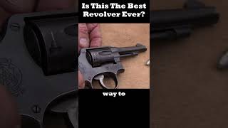 Is This The Best Revolver Ever Made?