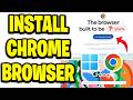 How To Install Chrome Browser In Windows 11