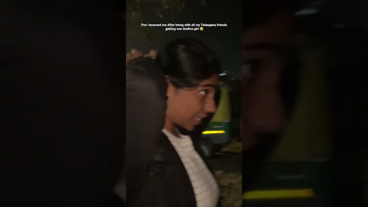 Innocent me After being with all my Telangana friends getting one Andhra girl 🙂😂”