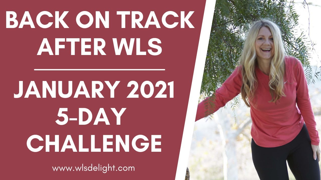 Get Back On Track After Bariatric Surgery 5 Day Challenge