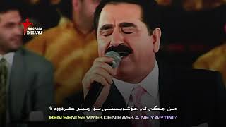 Ibrahim Tatlises Namerd Olayım . Zher Nusi Kurdi ژێرنووسی كوردی
