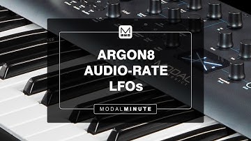 Modal Minute #36 – Audio-Rate LFO Modulation on ARGON8