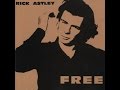 Free - Rick Astley (Full Album) (1991)