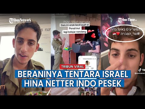 Tentara Israel Berani Bully Balik Netizen Indonesia, Singgung Fisik