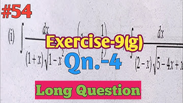 Chapter-9 Integration | Exercise-9(g) Solution Qn.4 | CHSE Class 12 Math