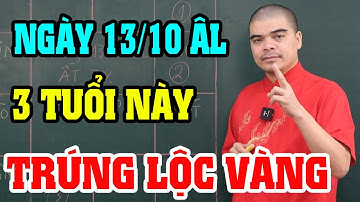 Đúng ngày 13/10 Âm: 3 con giáp Thần Tài ưu ái, quét sạch vận đen – đón bão lộc trời!