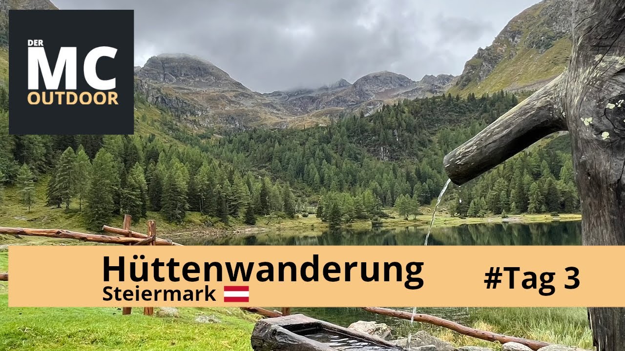 Hüttenwanderung Österreich - 4 Tage unterwegs in der Steiermark - Tag 3