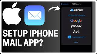 How To Set Up Email On Mail App On iPhone - Step by Step