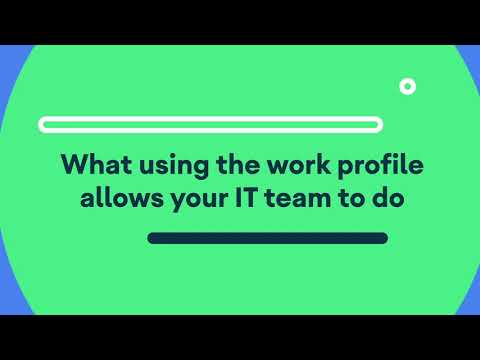 Work profile end user introduction - Work profile end user introduction