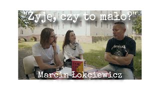Kanapa u Literackich - "Żyję, czy to mało"? - Marcin Łokciewicz
